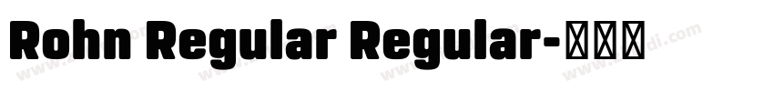 Rohn Regular Regular字体转换